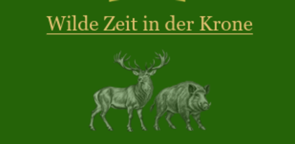 Wildzeit in der Krone!